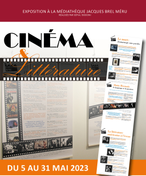 Affiche de l'exposition intitulée "Cinéma et littérature"